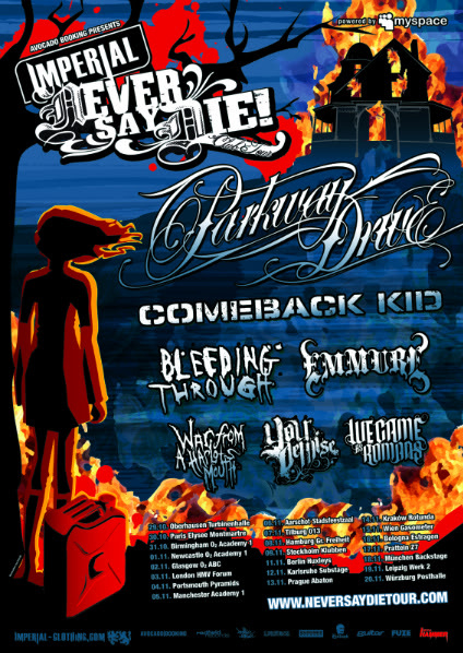 Comeback Kid to Headline Never Say Die Tour with Parkway Drive Tour Flyer for Never Say Die Euro Tour With Comeback Kid and Parkway Drive