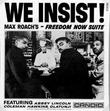 Cover of We Insist! - Max Roach's Freedom Now Suite