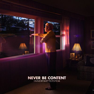 Innerpartysystem Release Never Be Content EP Innerpartysystem Never Be Content EP