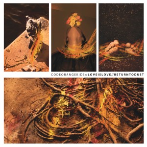 Code Orange Kids - Love Is Love // Return To Dust