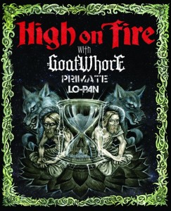 Lo-Pan and High on Fire Tour