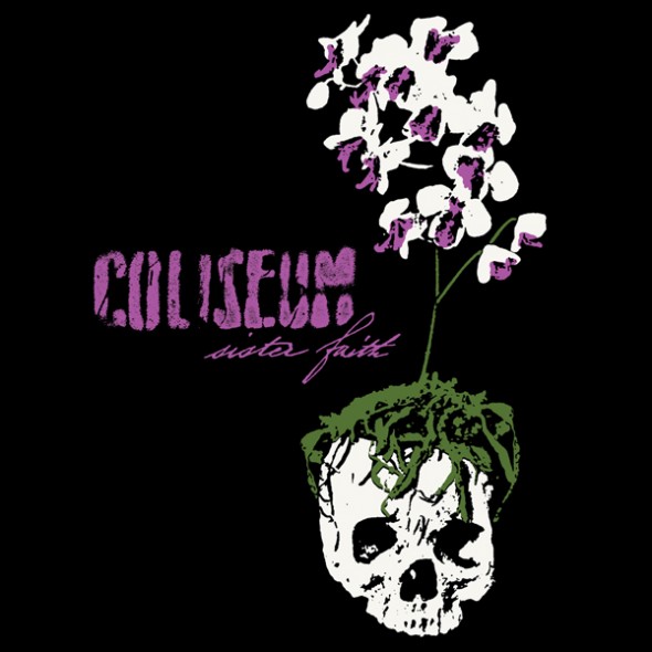 coliseum - sister faith