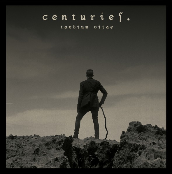 Centuries - Taedium Vitae