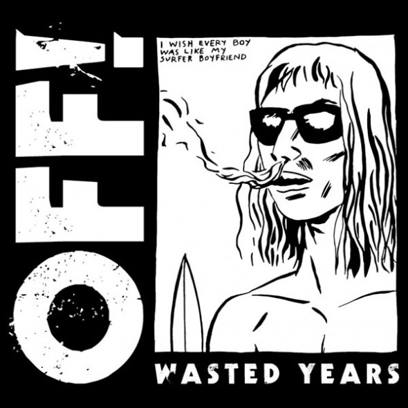 OFF! Wasted Years