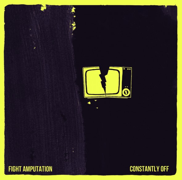 fight amputation - constantly off