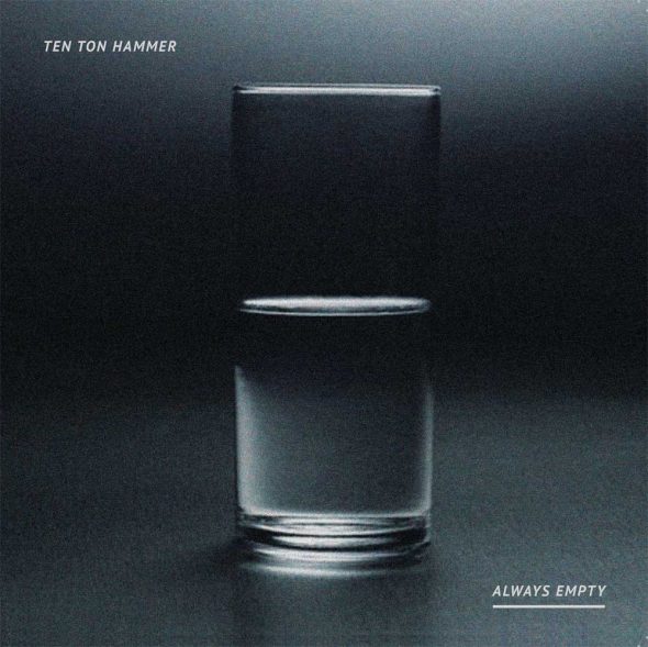 ten-ton-hammer-always-empty