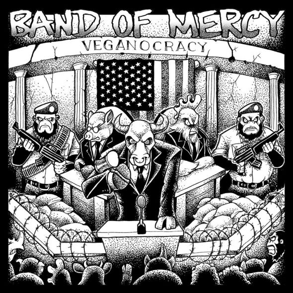 band of mercy veganocracy