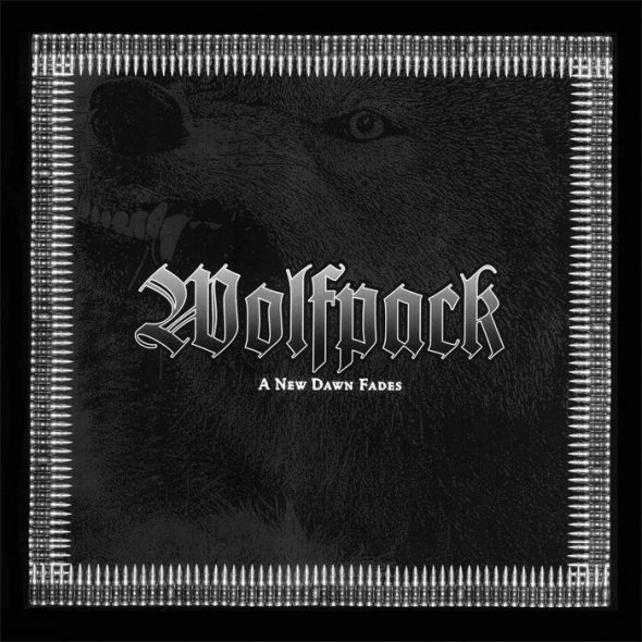 wolfpack - a new dawn fades
